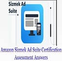 Amazon Sizmek Ad Suite Certification Assessment Answers