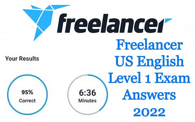 Freelancer US English Level 1 Exam Answers 2022