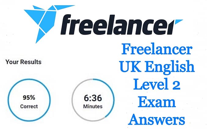 Freelancer UK English Level 1 Exam Answers 2022