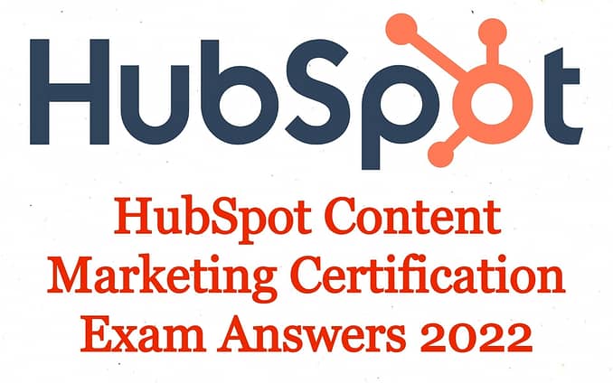 HubSpot Content Marketing Certification Exam Answers 2022