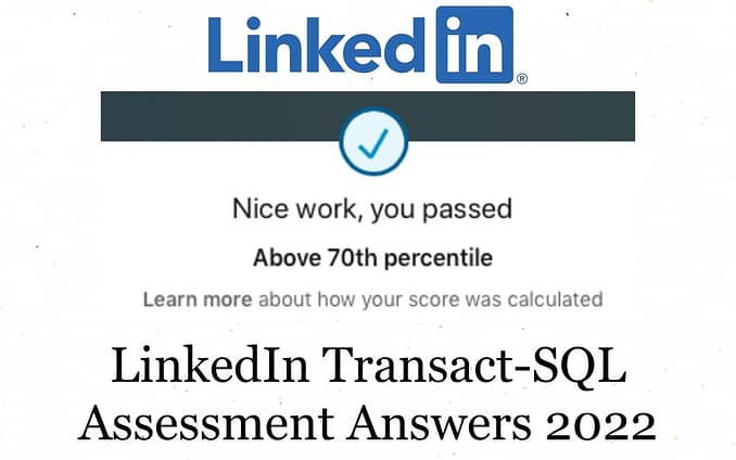 LinkedIn Transact-SQL Assessment Quiz Answers 2022