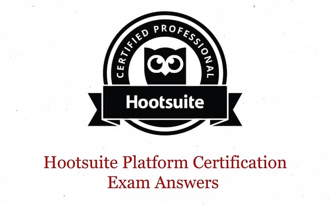 Hootsuite Platform Certification Exam Answers