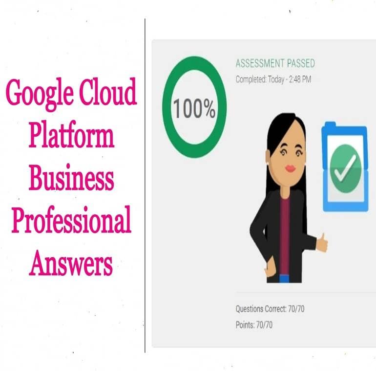Google Cloud Platform Business Professional Accreditation Answers